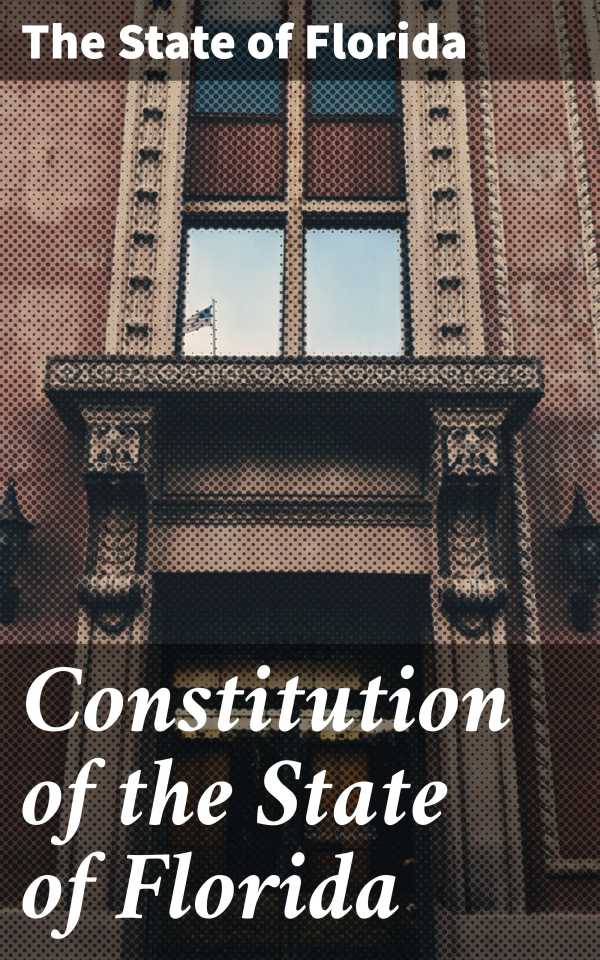 bw-constitution-of-the-state-of-florida-good-press-4064066455941