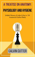 bw-a-treatise-on-anatomy-physiology-and-hygiene-ekitap-projesi-cheapest-books-9786057876614