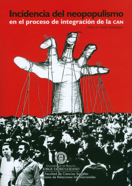 Incidencia del neopopulismo en el proceso de integración de la CAN