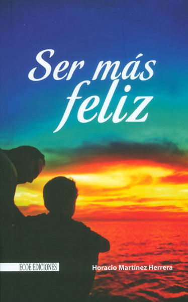 Ser más feliz