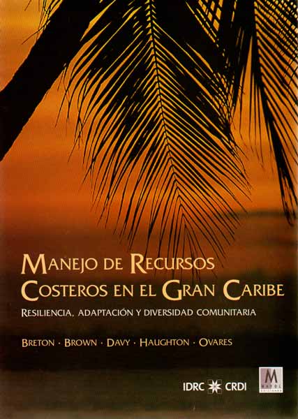 Manejo de recursos costeros en el gran caribe Resiliencia adaptación y diversidad comunitaria