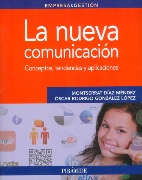 La nueva comunicación Conceptos tendencias y aplicaciones