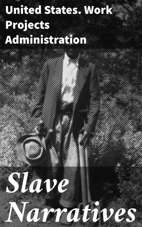 bw-slave-narratives-good-press-4057664615879