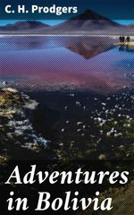 bw-adventures-in-bolivia-good-press-4064066231446