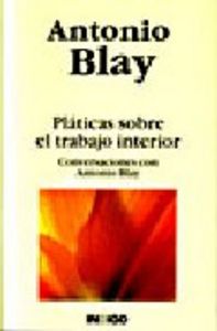 Platicas sobre el trabajo interior