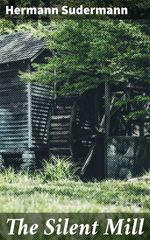 bw-the-silent-mill-good-press-4057664564207