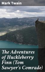 bw-the-adventures-of-huckleberry-finn-tom-sawyers-comrade-good-press-4057664110824