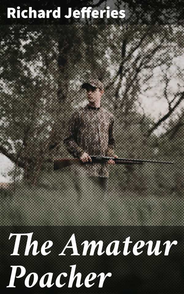 bw-the-amateur-poacher-good-press-4057664601834