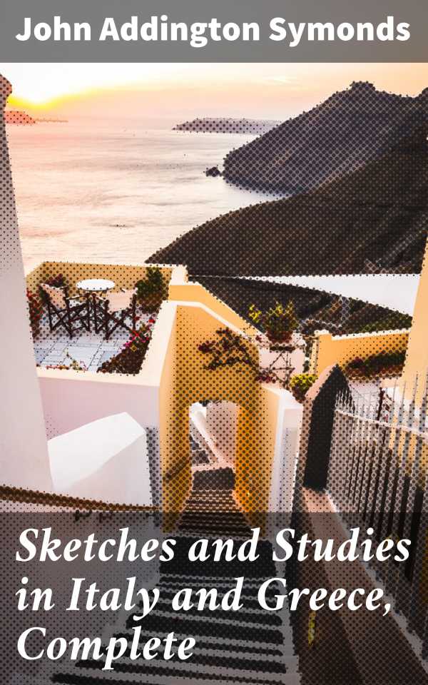 bw-sketches-and-studies-in-italy-and-greece-complete-good-press-4057664599964