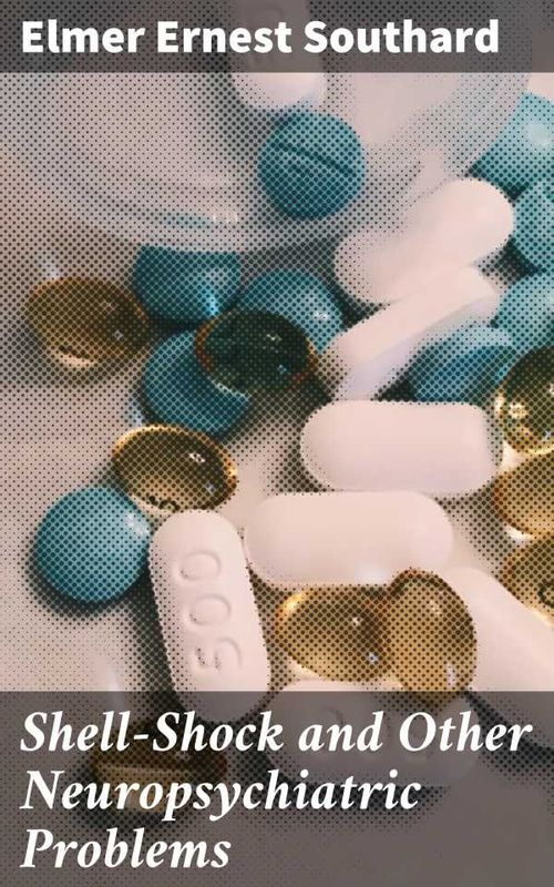 ShellShock and Other Neuropsychiatric Problems