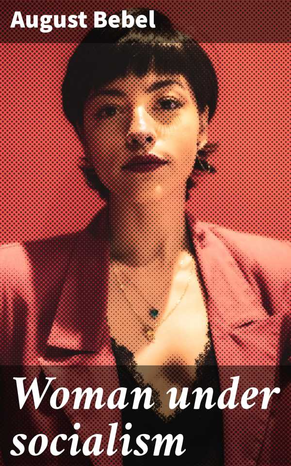 bw-woman-under-socialism-good-press-4057664581372