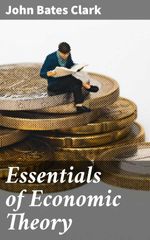 bw-essentials-of-economic-theory-good-press-4057664624857
