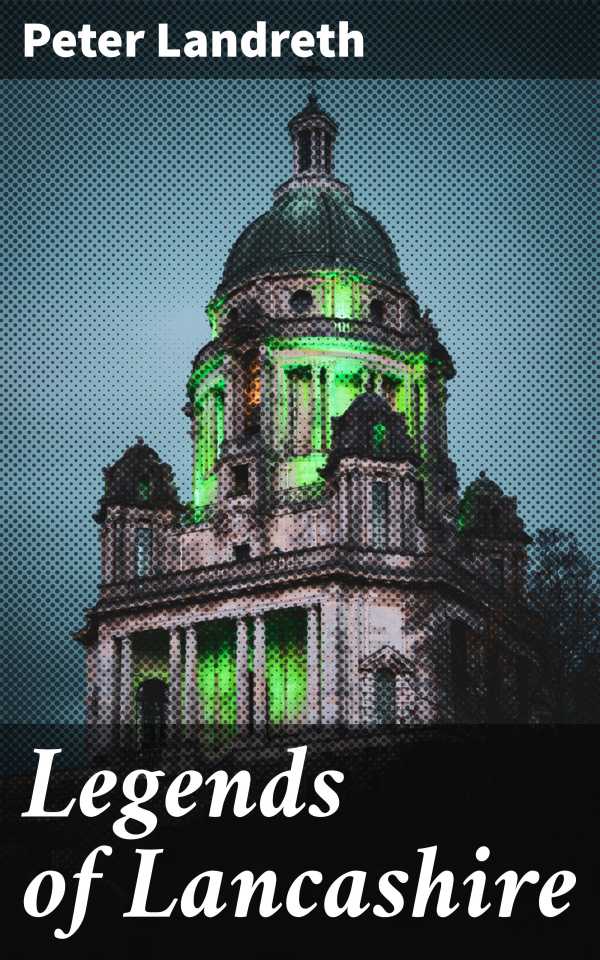 bw-legends-of-lancashire-good-press-4064066233358
