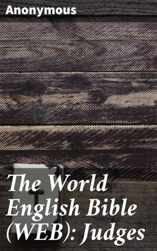 The World English Bible WEB Judges