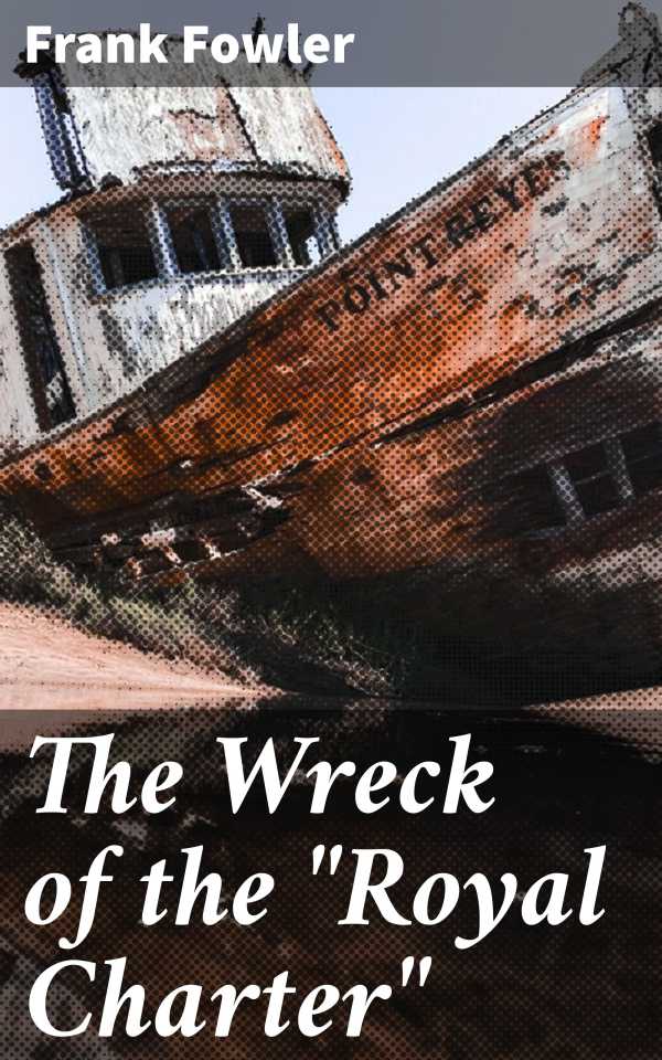 bw-the-wreck-of-the-quotroyal-charterquot-good-press-4064066198749