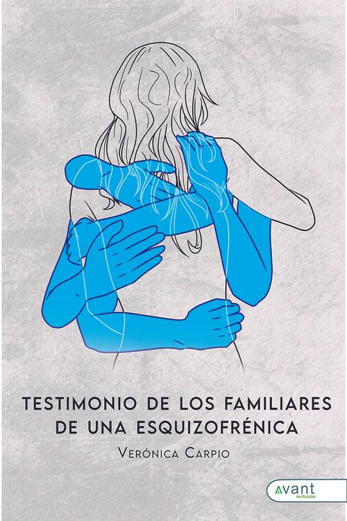 TESTIMONIO DE LOS FAMILIARES DE UNA ESQUIZOFRENICA