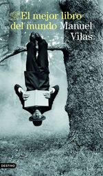 402507_portada_el-mejor-libro-del-mundo_manuel-vilas_202407231320
