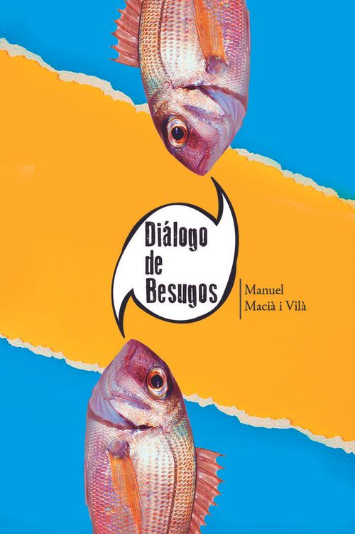 DIALOGO DE BESUGOS
