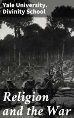 bw-religion-and-the-war-good-press-4064066158835