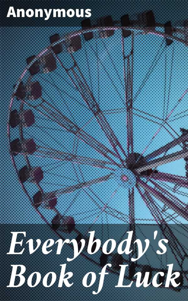 bw-everybodys-book-of-luck-good-press-4057664633774
