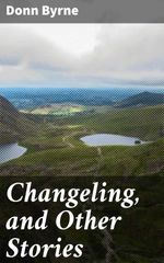 bw-changeling-and-other-stories-good-press-4057664632715