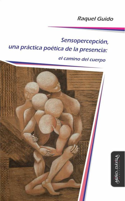 Sensopercepción una práctica poética de la presencia