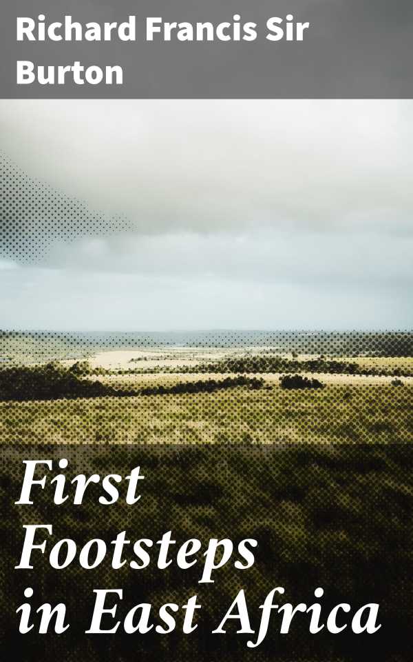 bw-first-footsteps-in-east-africa-good-press-4057664646897