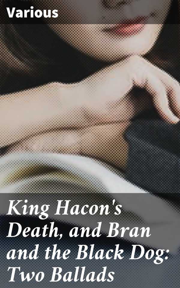bw-king-hacons-death-and-bran-and-the-black-dog-two-ballads-good-press-4064066161187