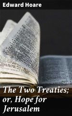 bw-the-two-treaties-or-hope-for-jerusalem-good-press-4064066152727
