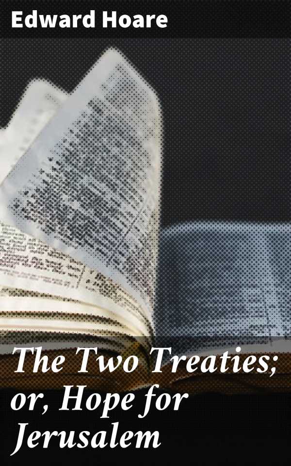 bw-the-two-treaties-or-hope-for-jerusalem-good-press-4064066152727