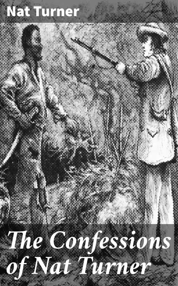 bw-the-confessions-of-nat-turner-good-press-4057664136756