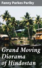 bw-grand-moving-diorama-of-hindostan-good-press-4057664647474