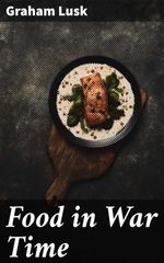 bw-food-in-war-time-good-press-4057664652782