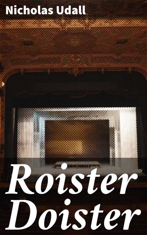 bw-roister-doister-good-press-4057664627469