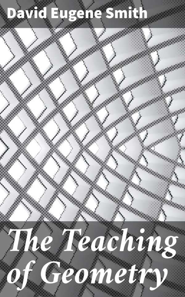 bw-the-teaching-of-geometry-good-press-4057664563132