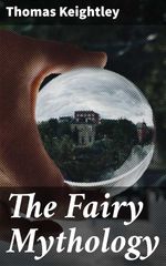 bw-the-fairy-mythology-good-press-4057664129130