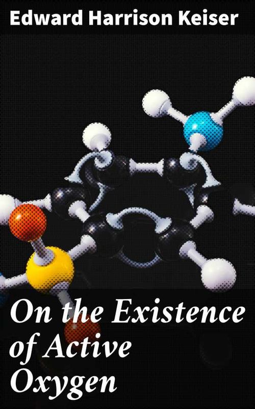 On the Existence of Active Oxygen