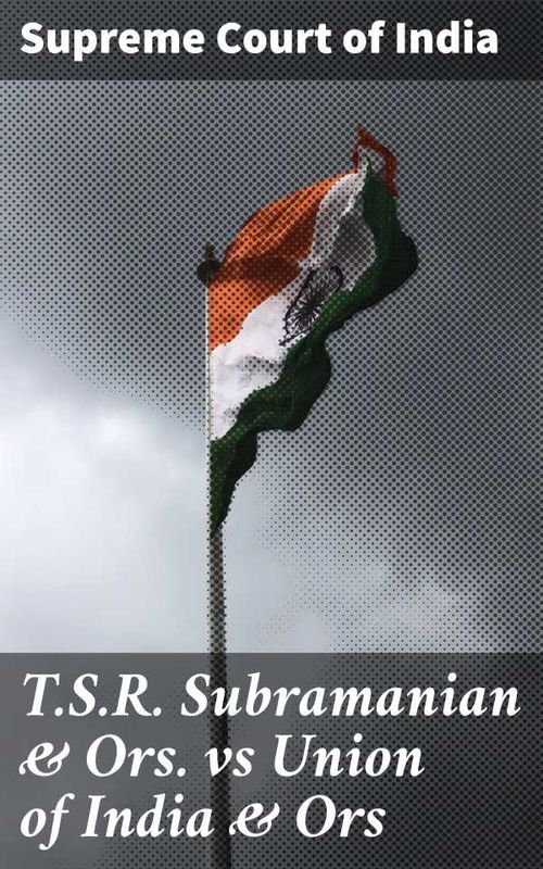 TSR Subramanian Ors vs Union of India Ors