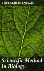 bw-scientific-method-in-biology-good-press-4064066068240