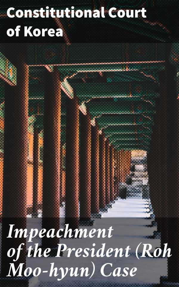 bw-impeachment-of-the-president-roh-moohyun-case-good-press-4064066424756
