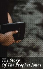 bw-the-story-of-the-prophet-jonas-good-press-4064066103651
