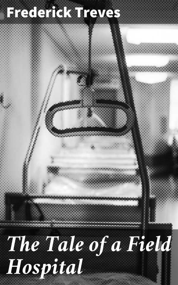 bw-the-tale-of-a-field-hospital-good-press-4064066098773
