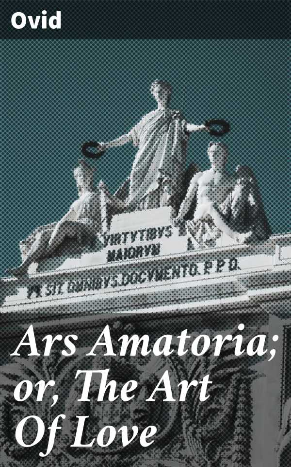 bw-ars-amatoria-or-the-art-of-love-good-press-4057664145482