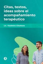 bw-citas-textos-ideas-sobre-el-acompantildeamiento-terapeacuteutico-editorial-autores-de-argentina-9789878758749