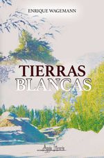 bw-tierras-blancas-aguja-literaria-9789564091372