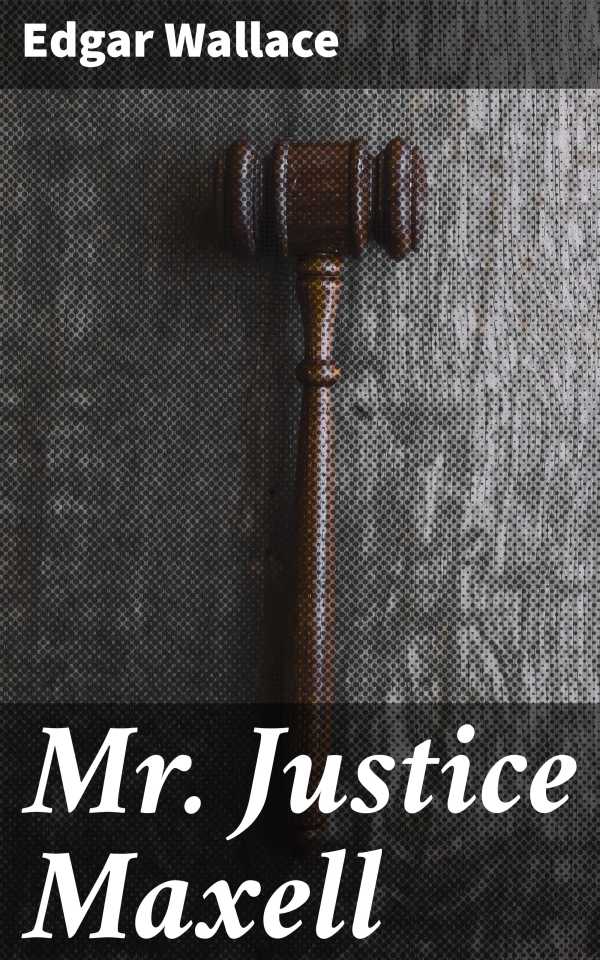 bw-mr-justice-maxell-good-press-4066338098061
