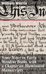 bw-some-notes-on-early-woodcut-books-with-a-chapter-on-illuminated-manuscripts-good-press-4064066202880