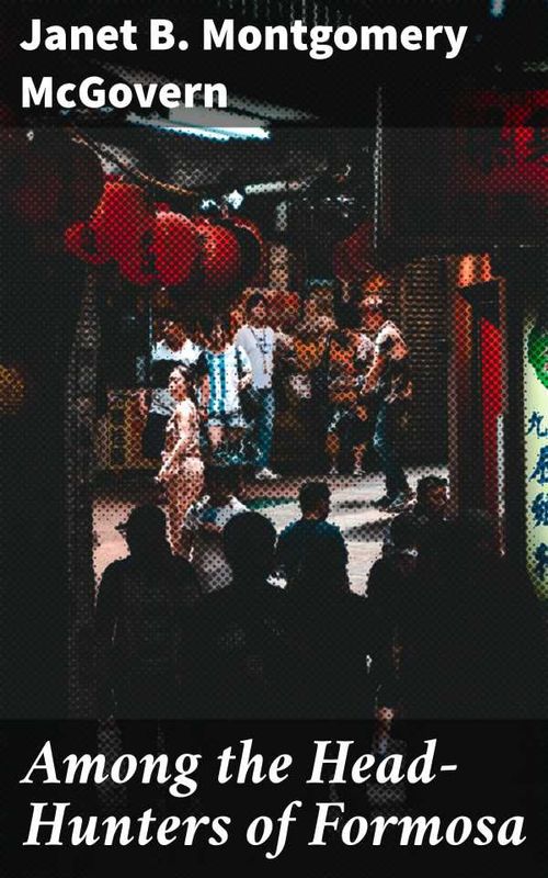 Among the HeadHunters of Formosa