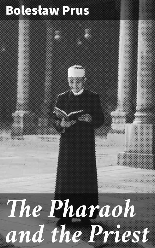 bw-the-pharaoh-and-the-priest-good-press-4057664640765