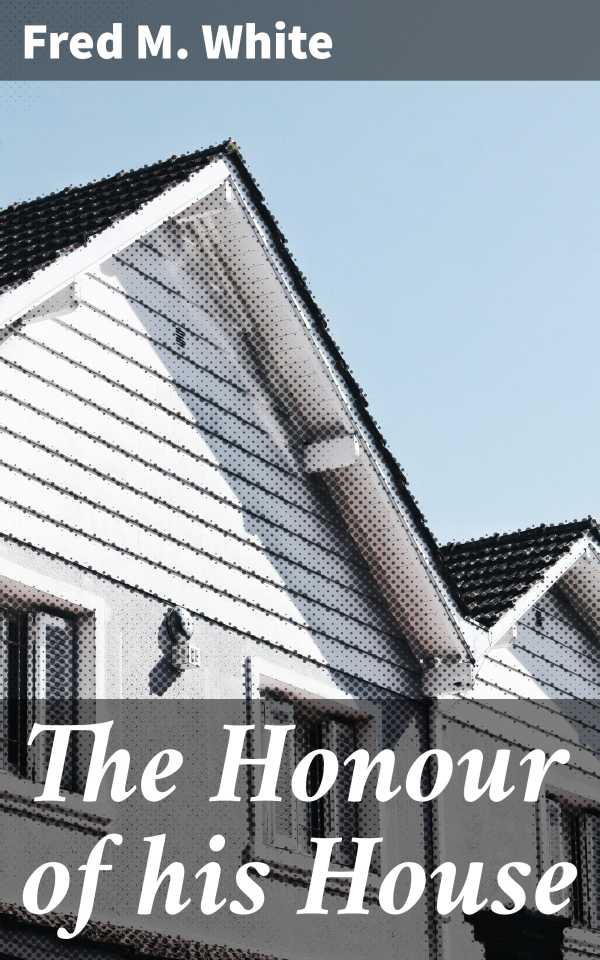 bw-the-honour-of-his-house-good-press-4066338099945